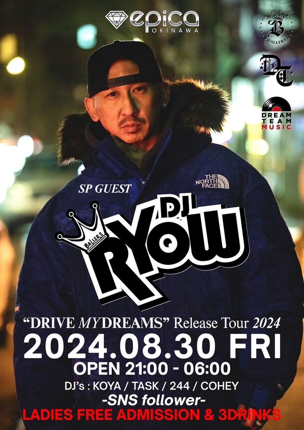 日本No.1 ヒップホップクラブ「エピカ沖縄」にて“DJ RYOW 『DRIVE MY DREAMS』Release Tour 2024”が8月30日(金)に開催決定！